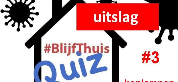 Thuisquiz #3: uitslag en tussenstand klassement