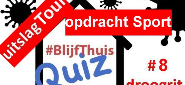 Thuisquiz #8: uitslag Tourklasse, opdracht Sportklasse